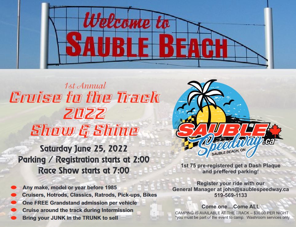 Sauble Speedway Cruise to the Track Show & Shine - 2022